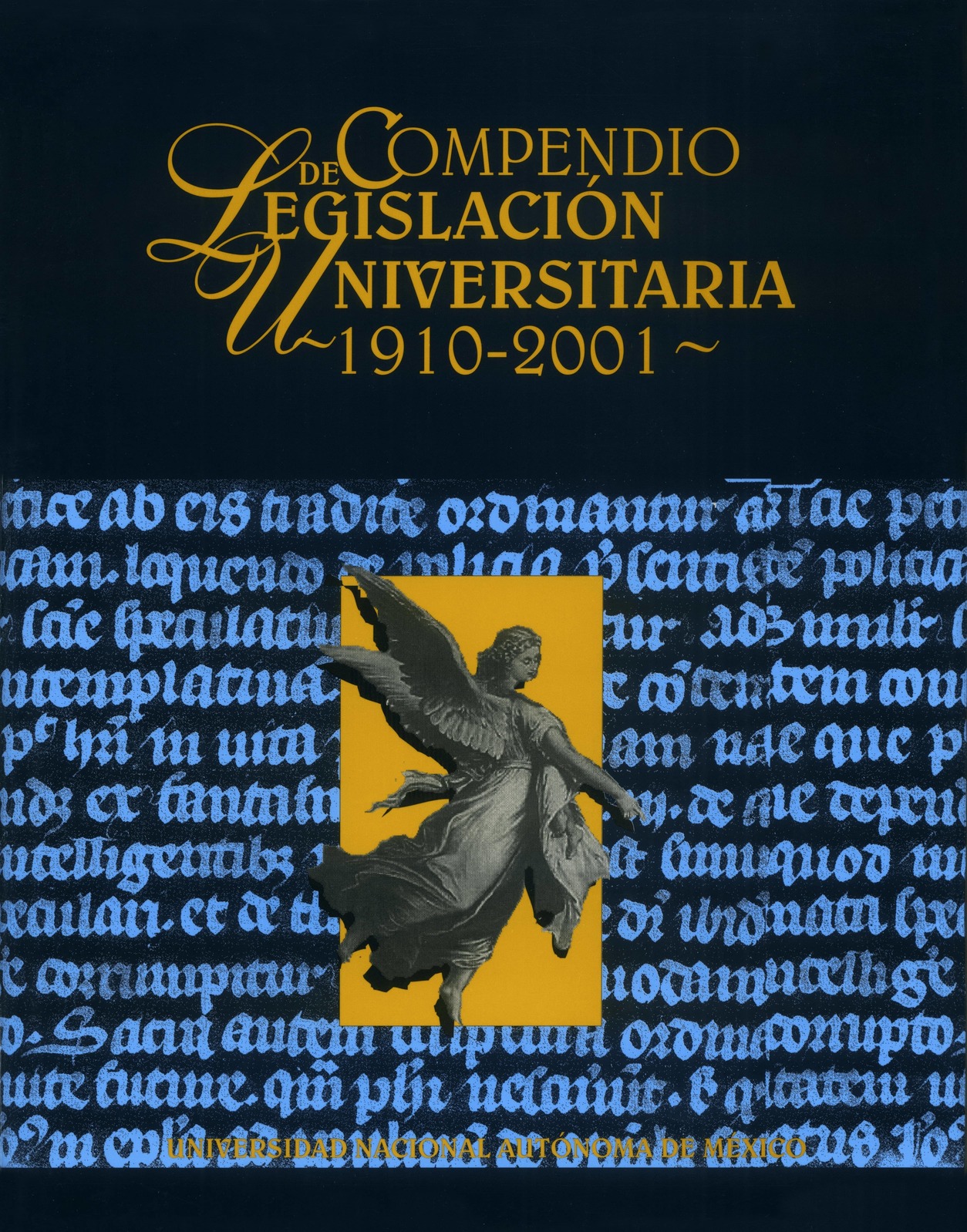 Compendio de Legislación Universitaria 1910-2001, Tomo V